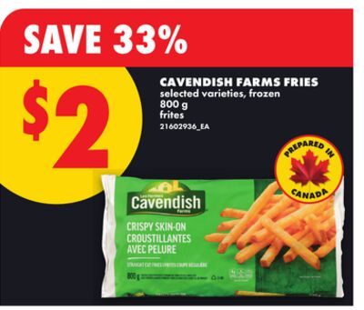 CAVENDISH FARMS FRIES, 800 G