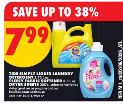 TIDE SIMPLY LIQUID LAUNDRY DETERGENT, 2.72 L or FLEECY FABRIC SOFTENER, 3.5 L or DRYER SHEETS, 200's