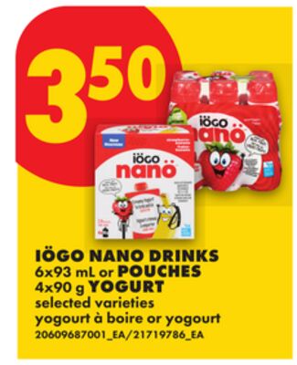 IÖGO NANO DRINKS, 6x93 mL or POUCHES, 4x90 g YOGURT