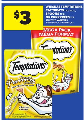 WHISKAS TEMPTATIONS CAT TREATS, 130/180 G, SPOONS 40 G OR PURRRRÉES, 11'S