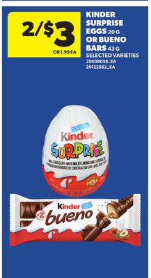 KINDER SURPRISE EGGS 20G OR BUENO BARS, 41G
