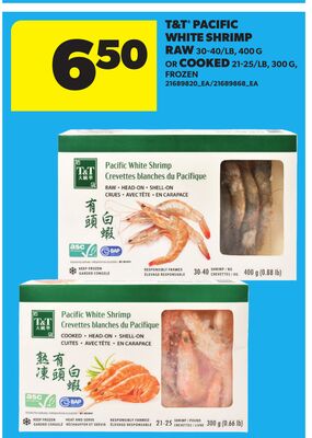 T&T PACIFIC WHITE SHRIMP, 30-40/LB, 400 G OR COOKED, 21-25/LB, 300 G