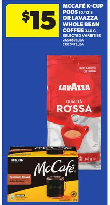 MCCAFÉ K-CUP PODS, 10/12'S OR LAVAZZA WHOLE BEAN COFFEE, 340 G