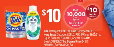TIDE DETERGENT 39/48 LD, GAIN DETERGENT 61 LD, IVORY SNOW DETERGENT 52 LD, PODS/FRINGES 18/23/31'S, LIQUID SOFTENER 83/97/120'S, BEADS 303/379/379A, DOWNY RINSE 54 LD