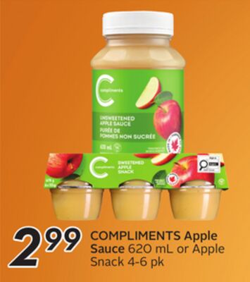 COMPLIMENTS Apple Sauce 620 mL or Apple Snack 4-6 pk