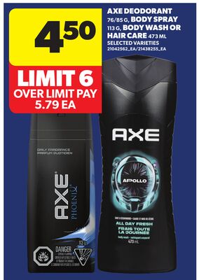 AXE DEODORANT, 76/85 G BODY SPRAY, 113 G BODY WASH OR HAIR CARE, 473 ML