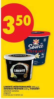 LIBERTÉ MEDITERRANÉE, 500 g ou SOURCE PROTEINES, 650 g YOGOURT
