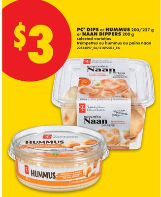 PC® DIPS or HUMMUS ,200/227 g or NAAN DIPPERS, 200 g
